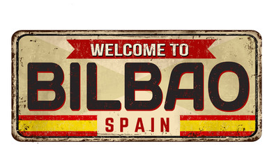 Naklejka premium Welcome to Bilbao vintage rusty metal sign