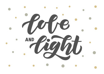 Love and light hand drawn lettering