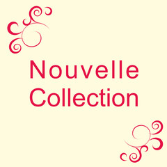 nouvelle collection