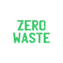 Fototapeta premium Zero waste green text title sign with worn effect. Waste management concept isolated illustration on white background. Vector illustration.
