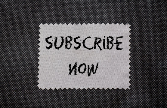 Subscribe now chalk words written