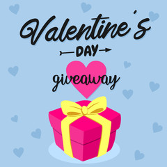 Concept of Valentines Day Giveaway Banner with Pink Gift and Yellow Bow, Love Heart Pattern Background, Lettering and Calligraphy Valentines Day. Flat Design for Banner, Flyer, Poster, Card
