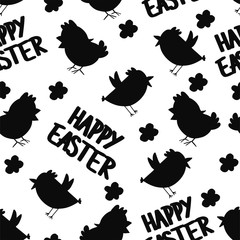 Seamless pattern with black silhouette chick's, flowers. Lettering Happy Easter. Simple print.