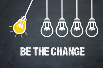 Fototapeta premium Be the change