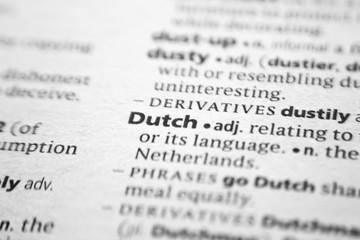Fototapeta premium Word or phrase Dutch in a dictionary.
