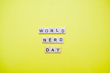 Words on plain background ; World Nerd Day.