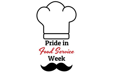 Pride in Food Service Week concept banner. Template for background, banner, card, poster with text inscription. Vector EPS10 illustration.