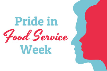 Pride in Food Service Week concept banner with female and male silhouette. Template for background, banner, card, poster with text inscription. Vector EPS10 illustration.
