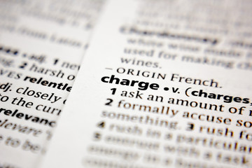Fototapeta premium Word or phrase charge in a dictionary.