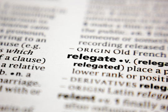 Word or phrase relegate in a dictionary.