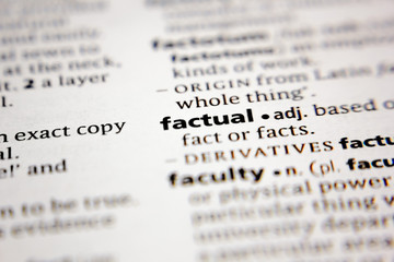 Fototapeta premium Word or phrase factual in a dictionary.
