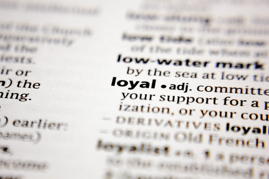 Word or phrase loyal in a dictionary.