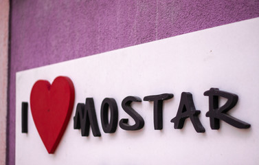 I love, heart, Mostar inscription. Old christian muslim town famous for it's stone bridge.