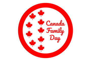 Concept of Family Day in Canada. Template for background, banner, card, poster with text inscription. Vector EPS10 illustration.