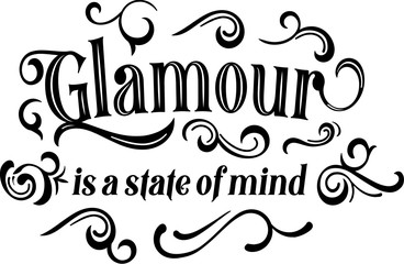 Glamour is a state of mind