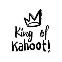 "King" logo template. Hand lettering. T-shirt graphics. King of Kahoot - game. vector text with crown illustration. Hand drawn lettering for greeting card, prints and posters.