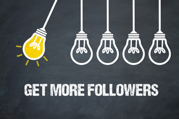 Fototapeta premium Get more Followers 