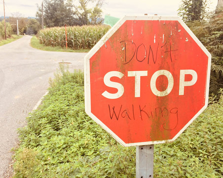 Do Not STOP Walking