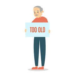 Too old man vector isolated. Idea of ageism, discrimination