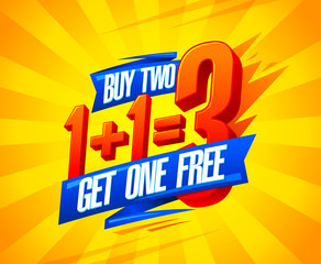 Buy two get one free sale poster design, 1+1=3 lettering