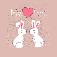 Funny Bunnies with Heart and Inscription My Love Vector Illustration can be used as print or card.