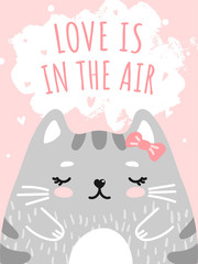 Love is in the air greeting card with cute kitty in soft pastel color on pink background. Vector illustration for gift tag, postcard, valentine day, flyer, invitation, poster, banner, advert, sticker