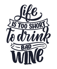 Wine lettering composition in modern style. Alcohol beverage bar drink concept. Vintage typography for print or poster. Vector