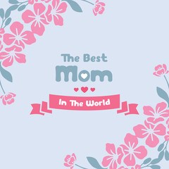 Beautiful crowd pink floral frame, for best mom in the world invitation cards design. Vector