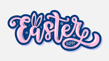 Happy Easter quote. Hand drawn lettering . Art sign with 3d effect, trending colors. Celebration slogan with bunny ears and cherry blossom. Festive design for logotype, badge, icon, card, banner