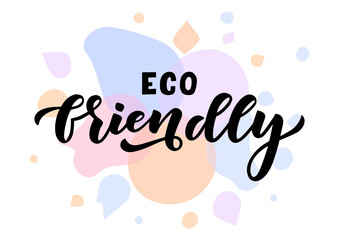 Eco friendly hand drawn lettering