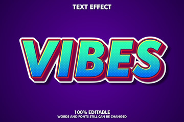 Vibes, modern strong bold text effect