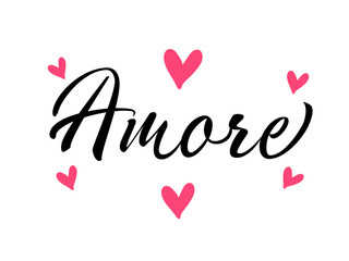 Amore handwritten ink brush vector lettering. Love, italian word handwriting. Valentine day greeting card calligraphy. T-shirt decorative print with slogan amore