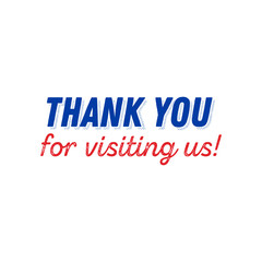 Thank you for visiting us, thank you for you visit vector quote