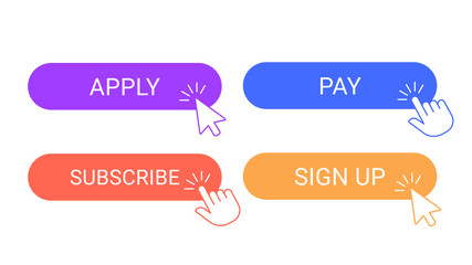 Online participation buttons. Apply, subscribe and pay sign up applying digital form button. Cursor pointer clicking on participation buttons vector illustration isolated symbols set