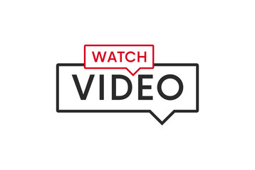 Watch video banner, button, icon, sign vector design.