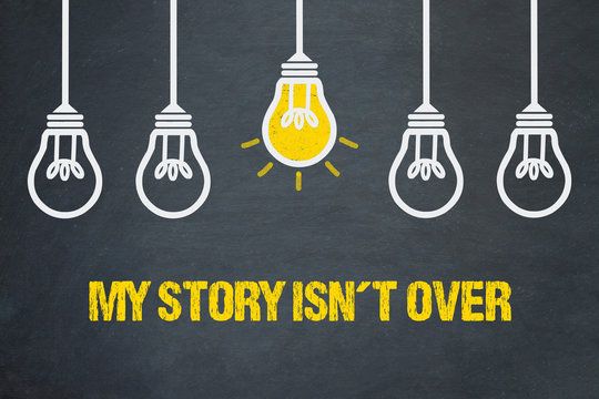 My Story isn´t over