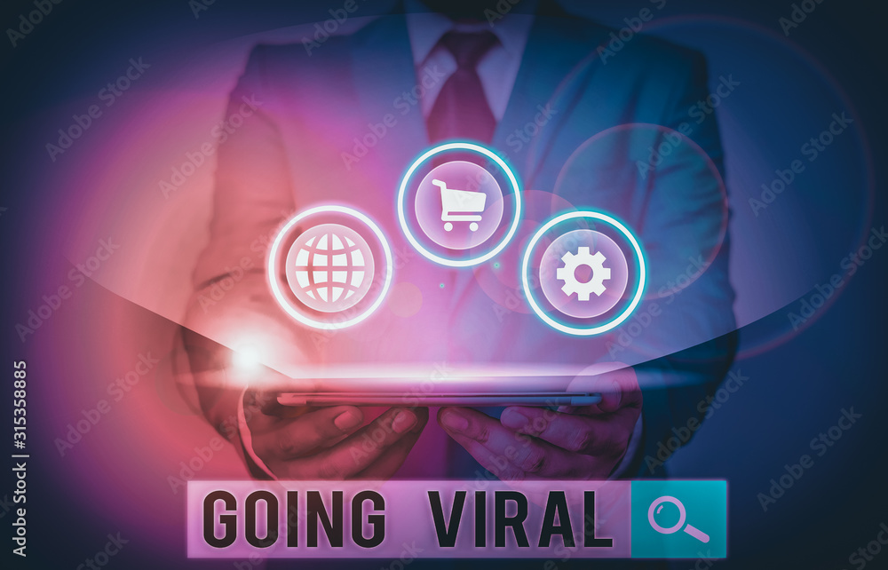 Poster writing note showing going viral. business concept for something that that spreads rapidly through a