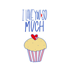 I love you so much. Blue inscription about love, on a white background. Cute greeting card, sticker or print made in the style of lettering and calligraphy. Cool inscription for Valentine's Day.