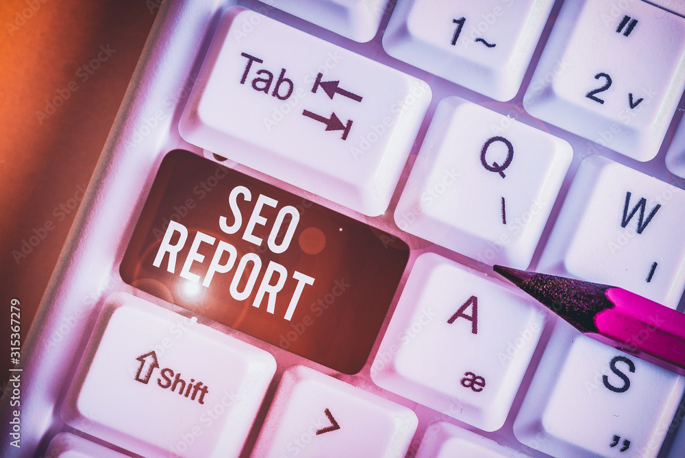 Fototapete word writing text seo report. business photo showcasing notifying on how website is performing in se