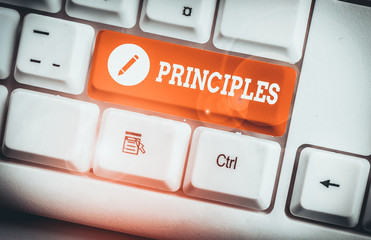 Word writing text Principles. Business photo showcasing fundamental truth that serves as the base...