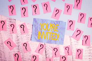 Handwriting text writing You Re Invited. Conceptual photo make a polite friendly request to someone...