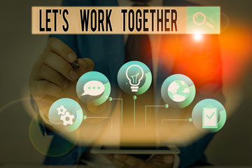 Word writing text Let S Work Together. Business photo showcasing Unite and Join Forces to Achieve a...