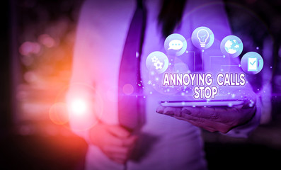 Writing note showing Annoying Calls Stop. Business concept for Prevent spam phones Blacklisting numbers Angry caller