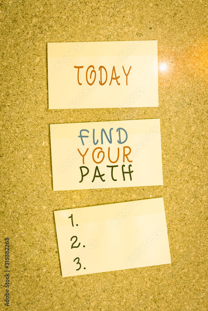 Poster text sign showing find your path. business photo showcasing search for a way to success motivation i