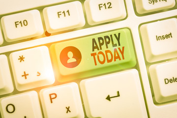 Word writing text Apply Today. Business photo showcasing to request something mainly in writing or...