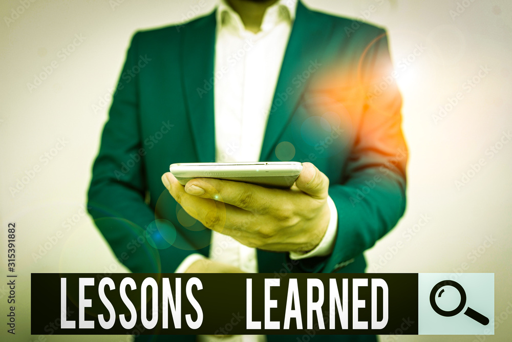 Poster writing note showing lessons learned. business concept for the knowledge or understanding gained by 