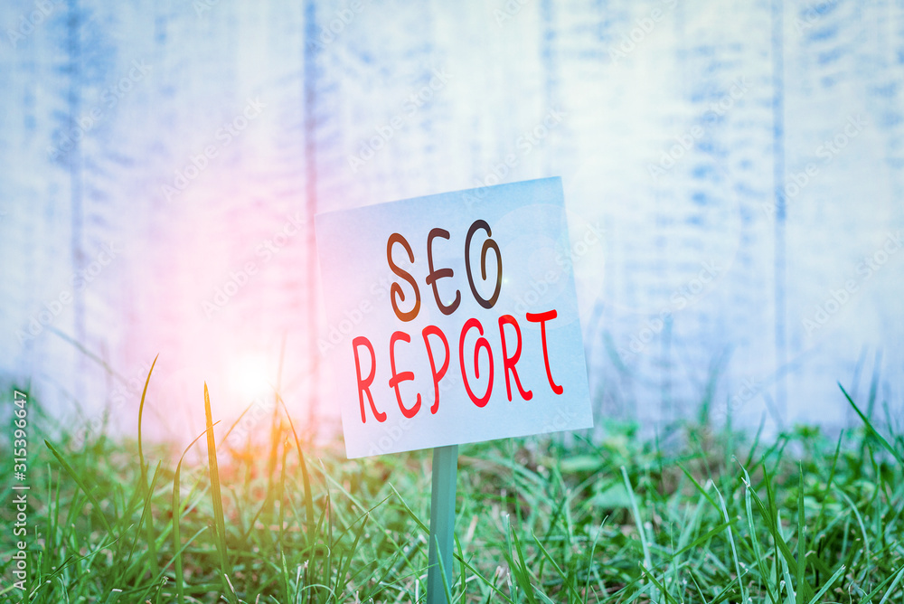 Poster text sign showing seo report. business photo showcasing notifying on how website is performing in se