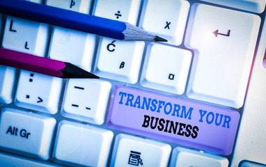 Handwriting text Transform Your Business. Conceptual photo Modify energy on innovation and...