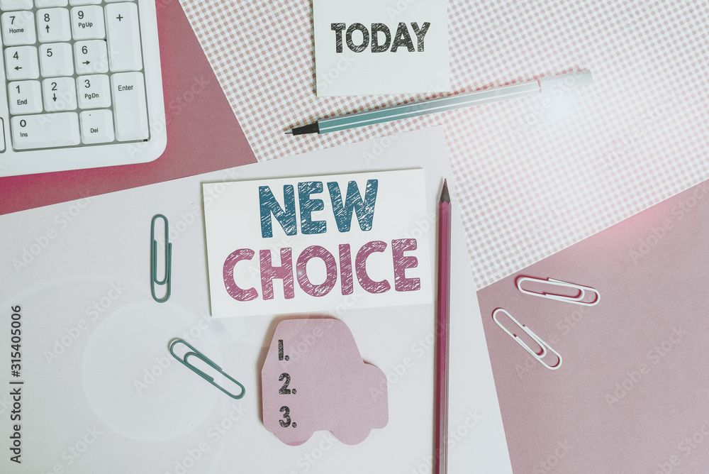Poster writing note showing new choice. business concept for having lot of options and adding another one t