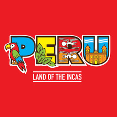 Peru Land of the Incas